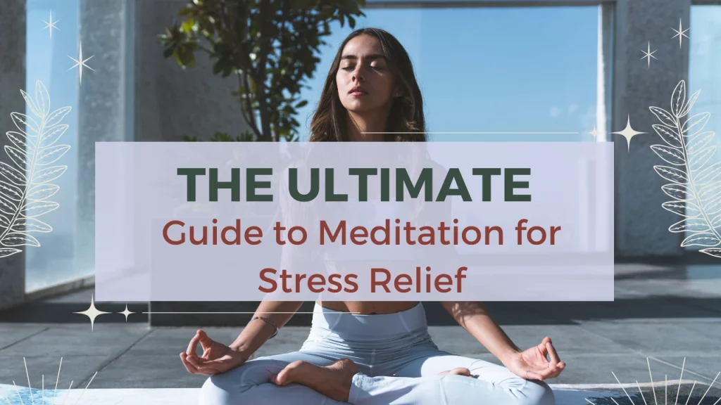 Meditation for stress relief